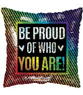 18" Be Proud Of Who You Are! - (Single Pack). 16089-18 - FestiUSA