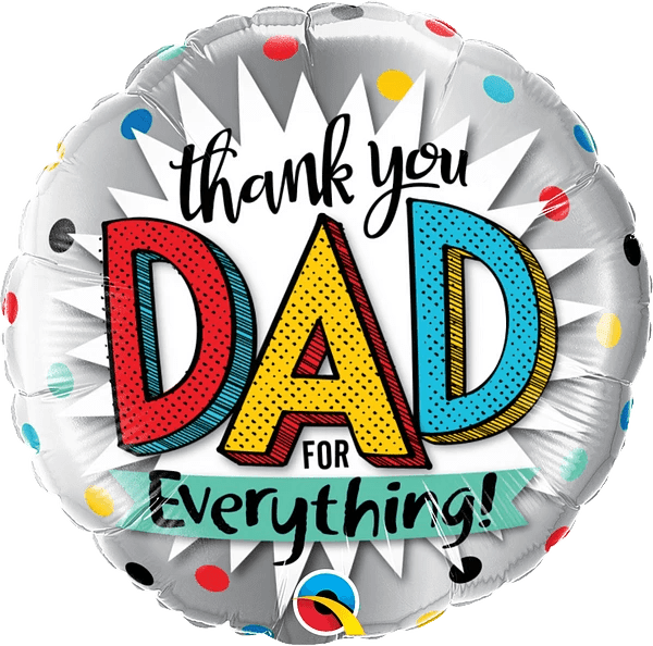 Thank You Dad For Everything! 18" - (Flat). 55816 - FestiUSA